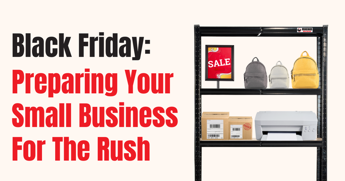 Black Friday: Preparing Your Business For The Rush
